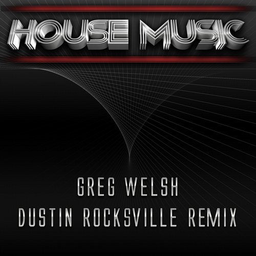 House Music (Dustin Rocksville Remix)