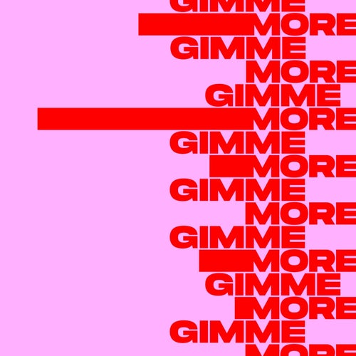 Gimme More