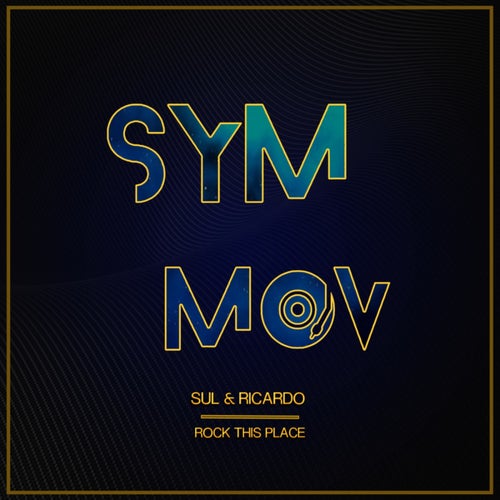 Sul & Ricardo - Rock This Place