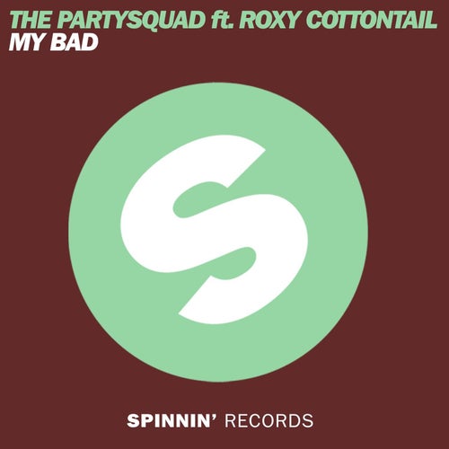 My Bad (feat. Roxy Cottontail) (Club Mix)