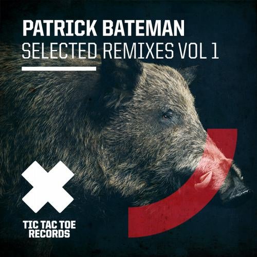 Patrick Bateman - Selected Remixes Vol. 1