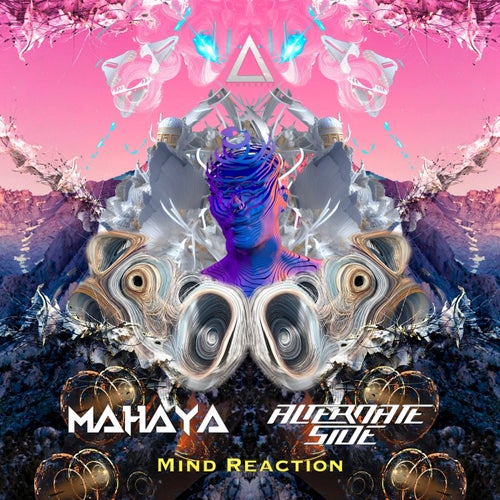  Mahaya & Alternate Side - Mind Reaction (2023) 