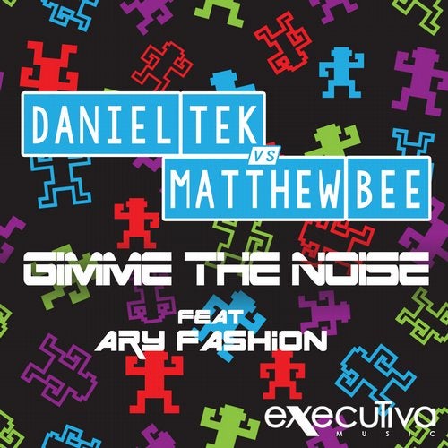 Gimme The Noise Feat. Ary Fashion - Single