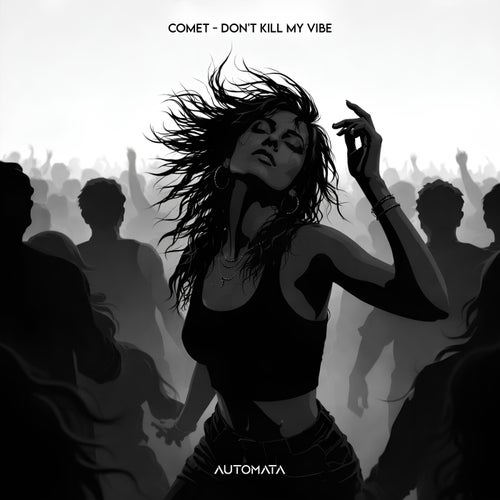 Don't Kill My Vibe