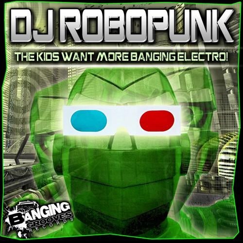 The Kids Want More Banging Electro!
