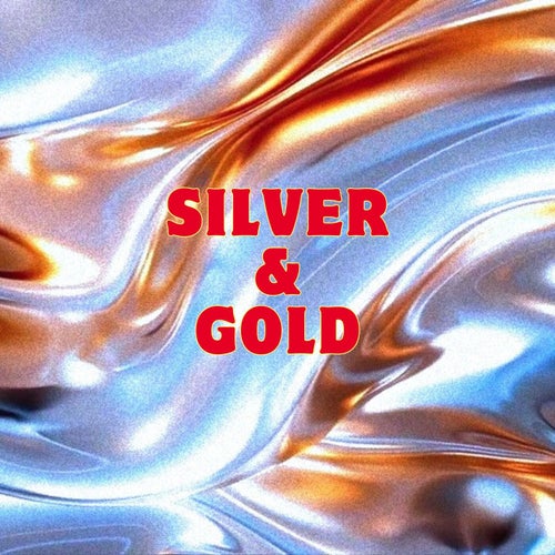 Silver & Gold