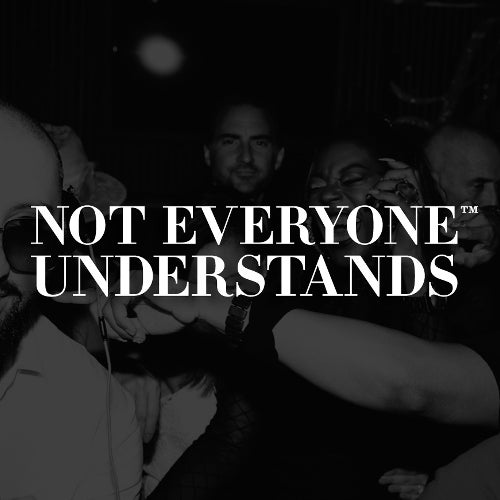 Not Everyone Understands