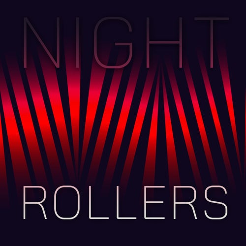 Night Rollers
