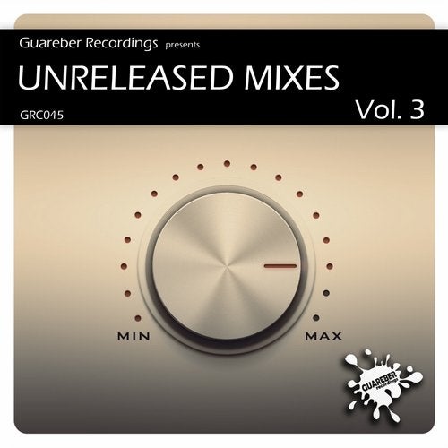 Guareber Recordings Unreleased Mixes Vol 3