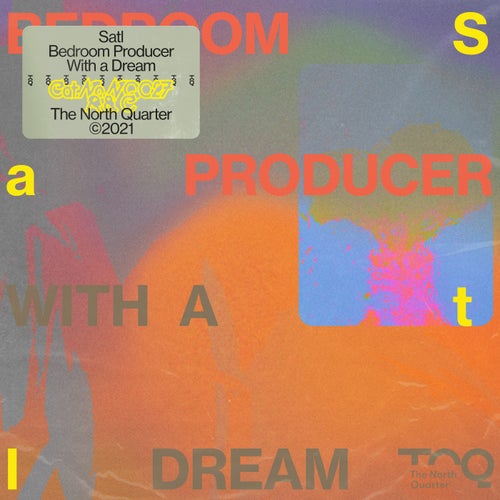 Download Satl - Bedroom Producer with a Dream [NQ027] mp3