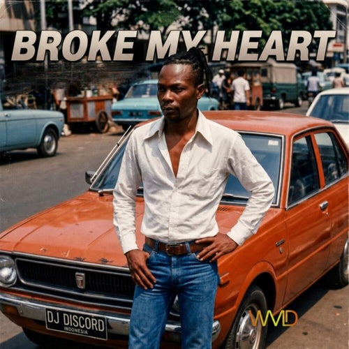 Broke My Heart