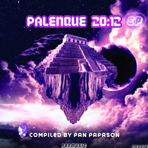Palenque 20:12 EP Compiled by Pan Papason