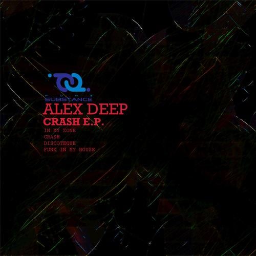 Alex Deep - Crash E.P.