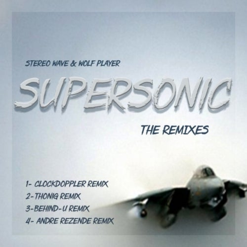 Supersonic Remixes