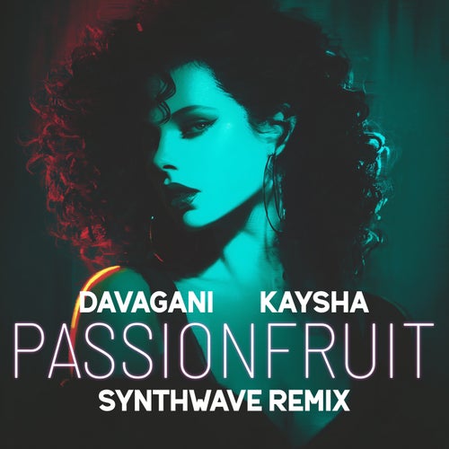 Passionfruit (Synthwave Remix)