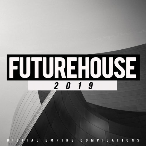 Future House 2019