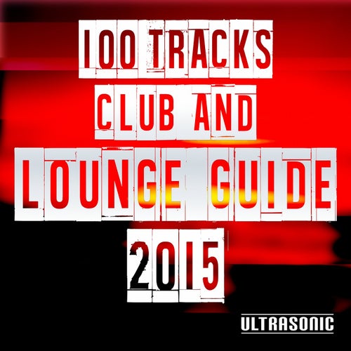 100 Tracks Club and Lounge Guide 2015