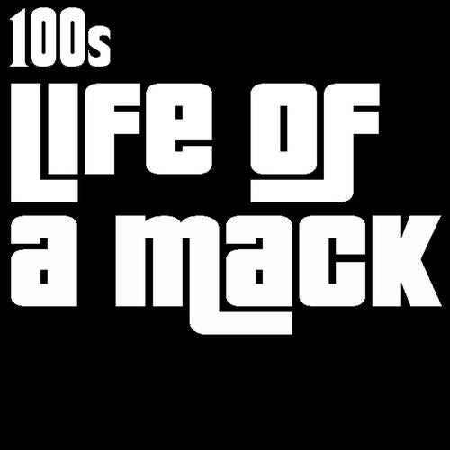 Life of A Mack - Single