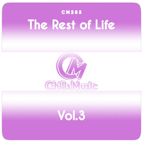 The Rest of Life, Vol.3