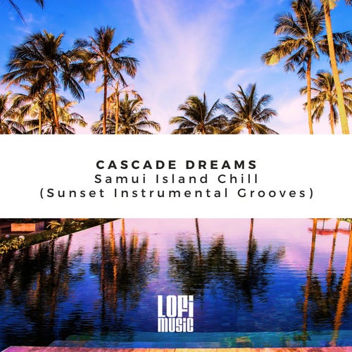 Samui Island Chill (Sunset Instrumental Grooves)