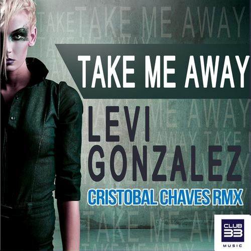Take Me Away (Cristobal Chaves Remix)