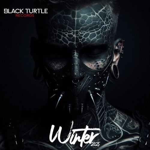 Btr Winter 2025 [Black Turtle Records] - Black Turtle Records (Techno (Peak Time / Driving),Techno (Raw / Deep / Hypnotic),Electronica,Trance (Raw / Deep / Hypnotic)) Album Cover