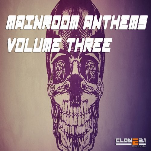 Mainroom Anthems, Vol. 3