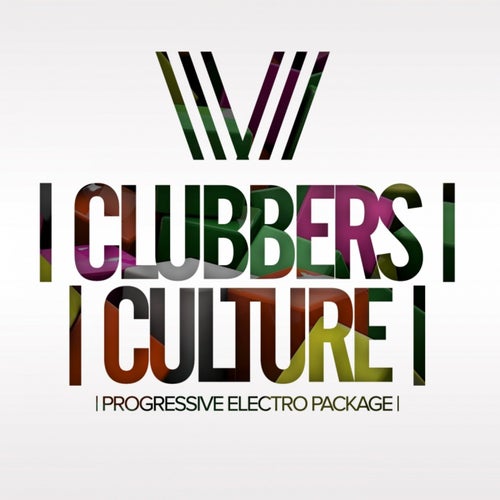 Clubbers Culture: Progressive Electro Package