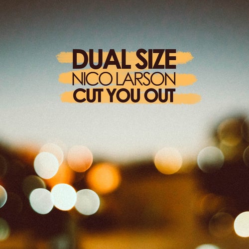 Cut You Out