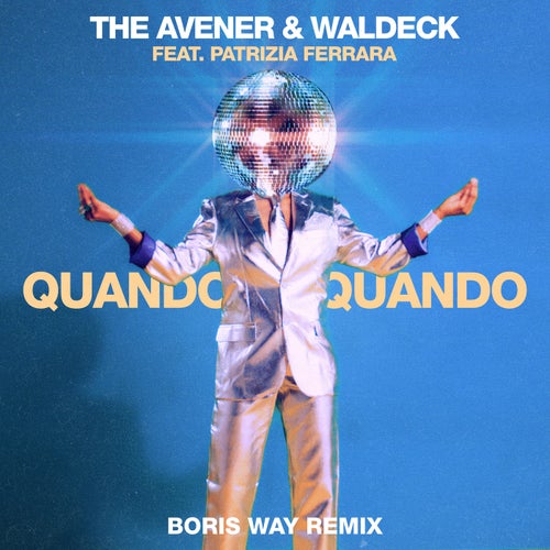 Quando Quando - Boris Way Remix
