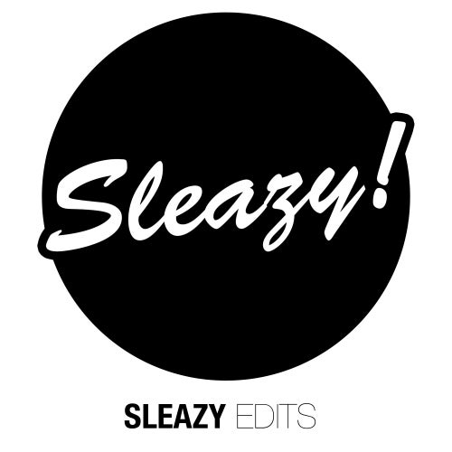 Sleazy! Edits