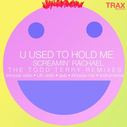 U Used to Hold Me (The Todd Terry Remixes)