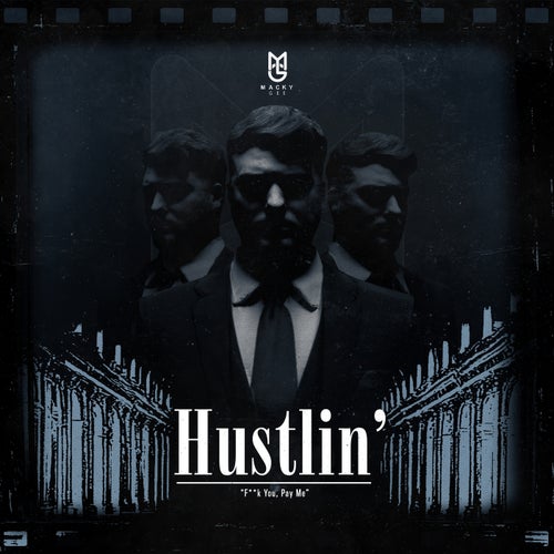 Hustlin'