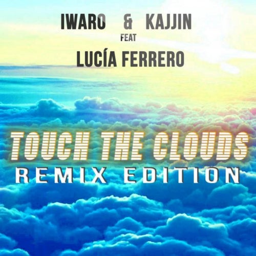 Touch the Clouds