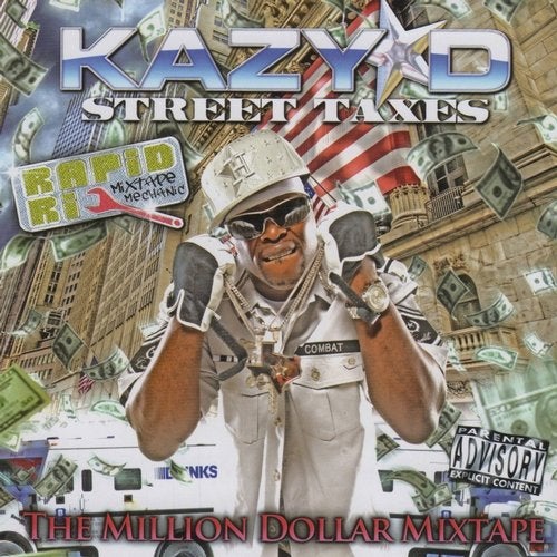 Street Taxes: The Million Dollar Mixtape