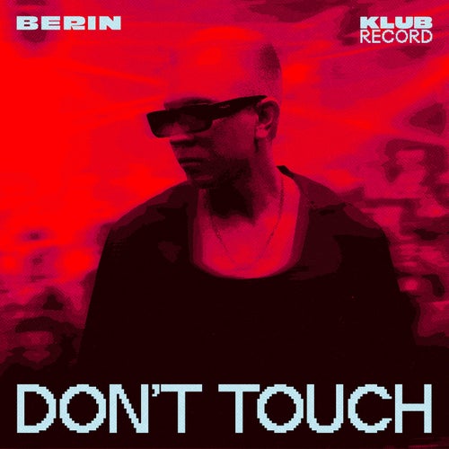 Don't Touch (Extended)