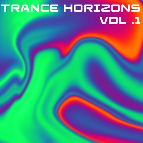 VA – Trance Horizons, Vol. 1 (2025)