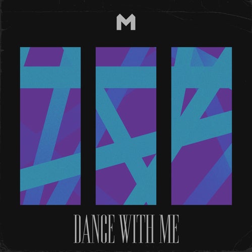 Dance with Me