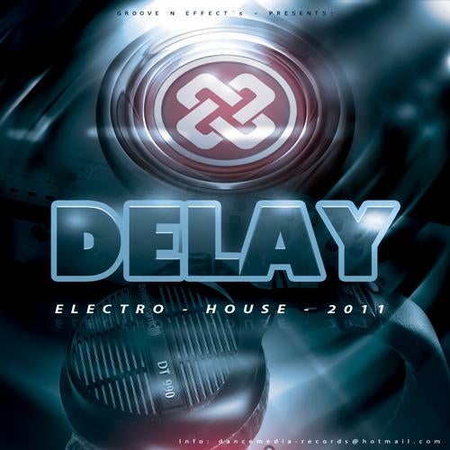 Delay Electro House 2011