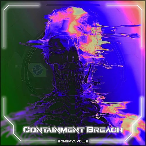 Containment Breach, Vol. 2