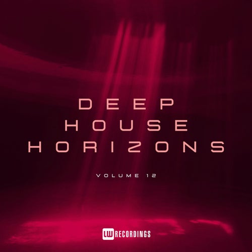 Deep House Horizons, Vol. 12 [LWDHH12B] - LW Recordings (Deep House,Progressive House,Indie Dance) Album Cover