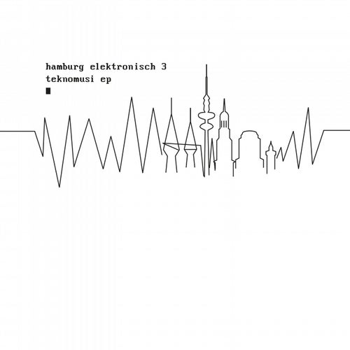 Hamburg Elektronisch 3 - Teknomusi EP