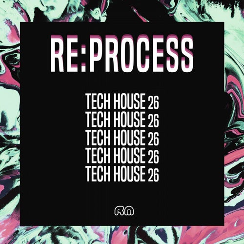 Re:Process - Tech House Vol. 26