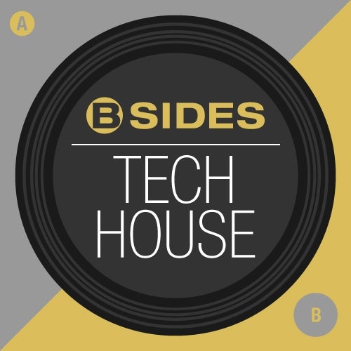 B-Sides: Tech House