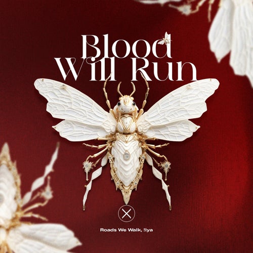 Blood Will Run