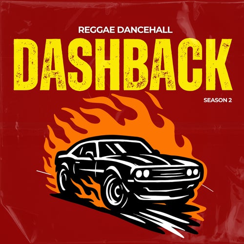 Reggae Dancehall - Dashback - Season 2