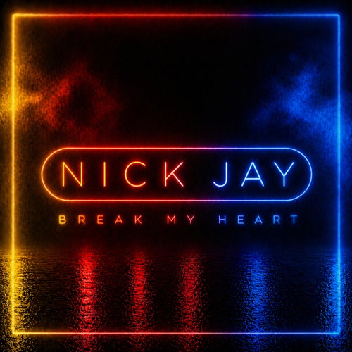 Break My Heart