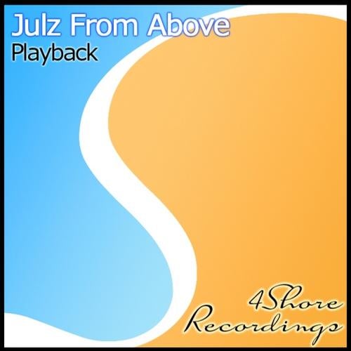 Julz From Above - Playback