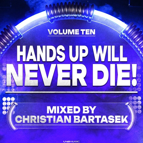 Hands up Will Never Die, Vol. 10