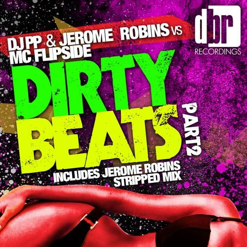 Dirty Beats (Part 2)